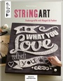 Cover: String Art (KREATIV.INSPIRATION.) - frechverlag GmbH