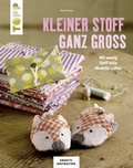Cover: Kleiner Stoff ganz gro&szlig; - frechverlag GmbH