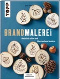 Cover: Brandmalerei (KREATIV.INSPIRATION.) - frechverlag GmbH