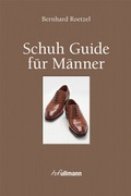 Cover: Schuh Guide f&uuml;r M&auml;nner - h.f.ullmann publishing