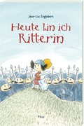 Cover: Heute bin ich Ritterin - Picus Verlag