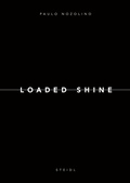 Cover: Loaded Shine - Steidl