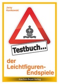 Cover: Testbuch der Leichtfigurenendspiele - Beyer, Joachim, Verlag