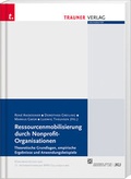 Cover: Ressourcenmobilisierung durch Nonprofit-Organisationen - Trauner Verlag