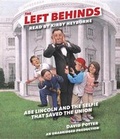 Cover: The Left Behinds: Abe Lincoln and the Selfie That Saved the Union - Listening Library (Audio)
