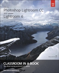 Abbildung von: Adobe Photoshop Lightroom CC (2015 release) / Lightroom 6 Classroom in a Book - Adobe Press,U.S.