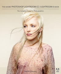 Abbildung von: Adobe Photoshop Lightroom CC / Lightroom 6 Book - Adobe Press,U.S.
