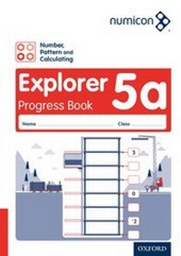 Enlarge image Cover: Numicon: Number, Pattern and Calculating 5 Explorer Progress Book A (Pack of 30) - Oxford University Press