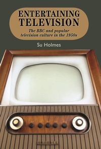 Enlarge image Cover: Entertaining Television - Manchester University Press