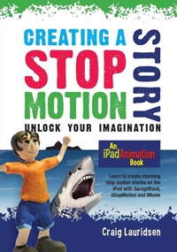Abbildung von: Creating a Stop Motion Story - Acumen Publishing