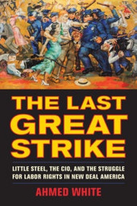 Abbildung von: The Last Great Strike - University of California Press
