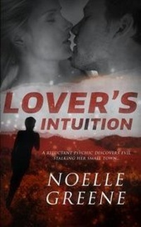 Enlarge image Cover: Lover's Intuition - Noelle Greene