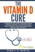 Cover: THE Vitamin D Cure - Bright Ideas Editoria Ltd.