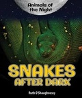 Cover: Snakes After Dark - Enslow Publishing