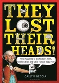 Cover: They Lost Their Heads! - Bloomsbury Childrens Books