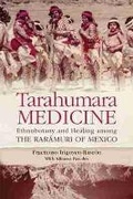 Cover: Tarahumara Medicine - University of Oklahoma Press