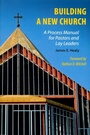 Cover: Building a New Church - Liturgical Press