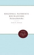 Cover: Regional Payments Mechanisms - The University of North Carolina Press