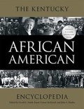 Cover: The Kentucky African American Encyclopedia - The University Press of Kentucky