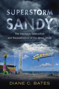 Abbildung von: Superstorm Sandy - Rutgers University Press