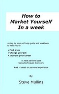 Cover: How to Market Yourself in a Week - Ascot Associates Ltd