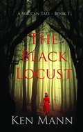 Cover: The Black Locust - Ken Mann