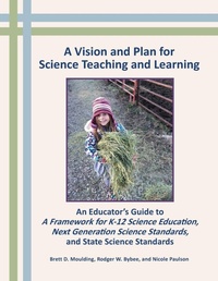 Enlarge image Cover: A Vision and Plan for Science Teaching and Learning - Essential Teaching and Learning Pd, LLC