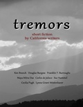 Cover: Tremors - Short Fiction by California Writers - Azalea Art Press