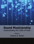Cover: Sound Musicianship: Understanding the Crafts of Music - Exploding Art Pty Ltd
