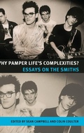 Cover: Why Pamper Life's Complexities? - Manchester University Press