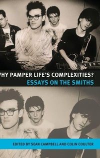 Enlarge image Cover: Why Pamper Life's Complexities? - Manchester University Press