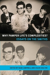 Enlarge image Cover: Why Pamper Life's Complexities? - Manchester University Press