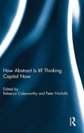Cover: How Abstract Is It? Thinking Capital Now - Routledge