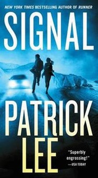 Enlarge image Cover: Signal - Minotaur Books