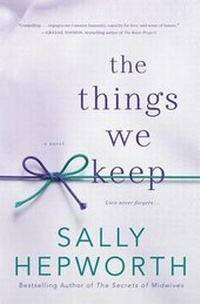 Enlarge image Cover: The Things We Keep - St. Martin's Press