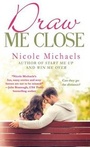 Cover: Draw Me Close - St. Martin's Press