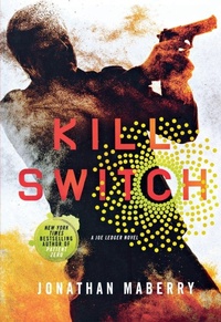 Enlarge image Cover: Kill Switch - St Martin's Press