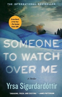 Enlarge image Cover: Someone to Watch Over Me - Minotaur Books