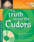 Cover: The Truth about the Tudors - A & C Black Music