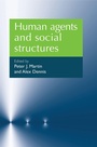Cover: Human Agents and Social Structures - Manchester University Press