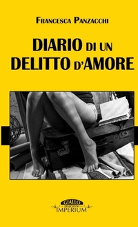 Abbildung von: Diario Di Un Delitto D'amore - Lulu.com