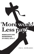 Cover: 'More Work! Less Pay!' - Manchester University Press