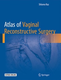Abbildung von: Atlas of Vaginal Reconstructive Surgery - Springer