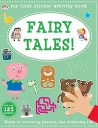 Enlarge image Cover: My First Sticker Activity Book - Fairy Tales! - Really Decent Books