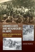 Cover: Guerrilleros and Neighbours in Arms - Liverpool University Press