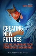 Cover: Creating New Futures - Federation Press