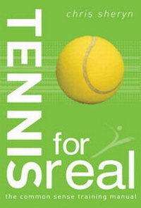 Abbildung von: Tennis For Real - A & C Black Publishers Ltd