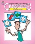 Cover: Higher-Level Thinking Questions Mathematics - Kagan Publishing