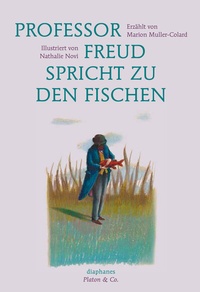 Abbildung von: Professor Freud spricht zu den Fischen - Diaphanes