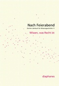 Cover: Nach Feierabend 2015 - Diaphanes